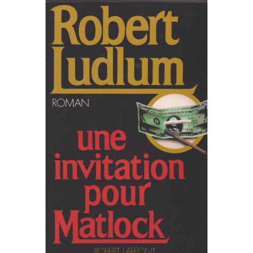 Une invitation pour Matlock  Robert Ludlum